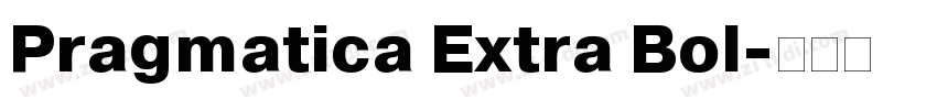 Pragmatica Extra Bol字体转换